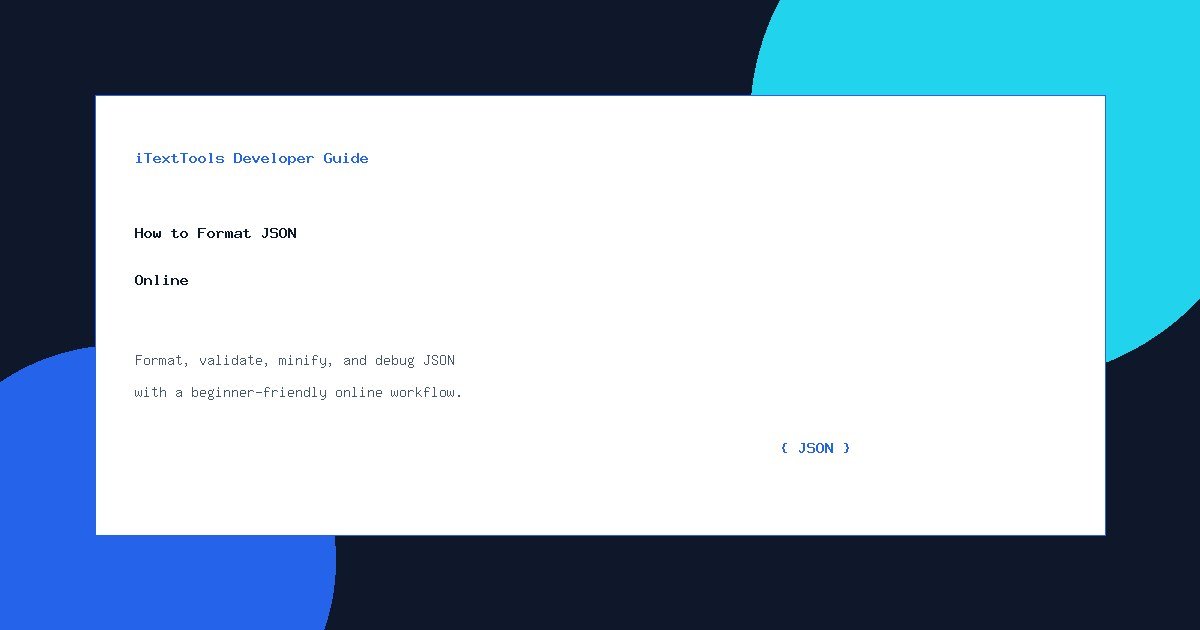 How to format JSON online beginner guide for developers