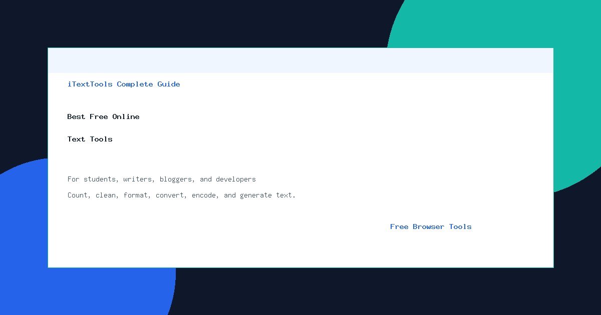 Best free online text tools for students writers bloggers and developers