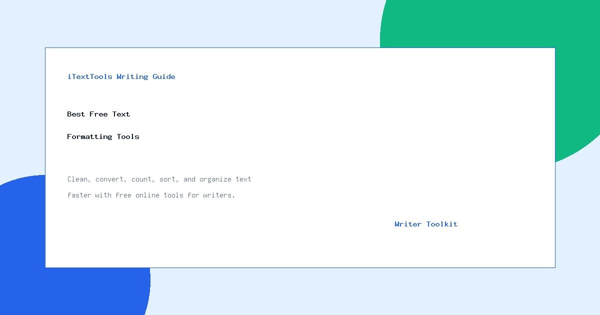 Best free text formatting tools every writer should use