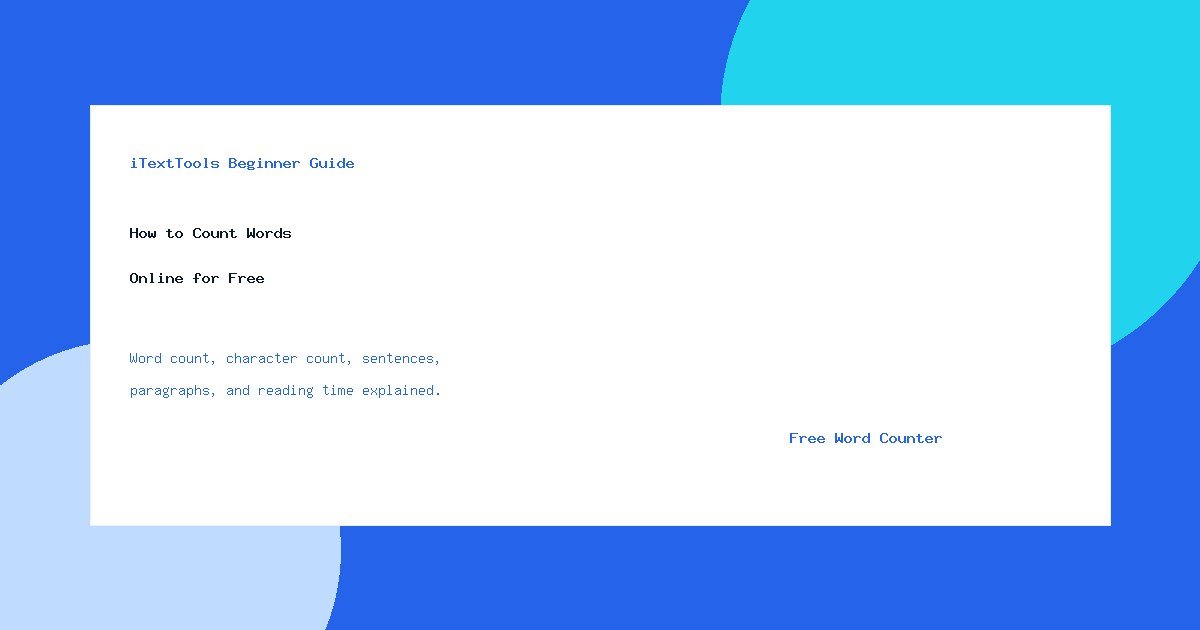 How to count words online for free using iTextTools Word Counter